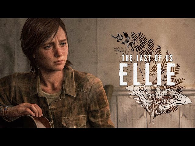 Ellie | The Last of Us