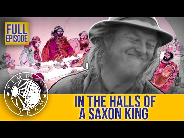 In the Halls of a Saxon King (Sutton Courtenay) | Series 17 Episode 4 | Time Team