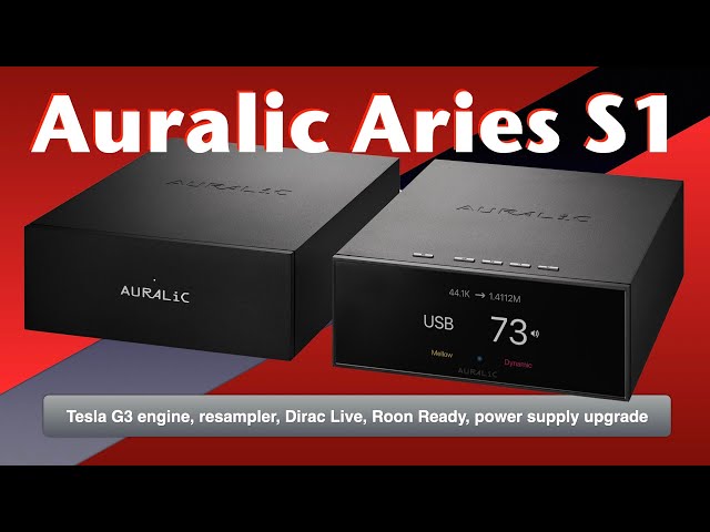 Auralic Aries S1 streamer + PSU option