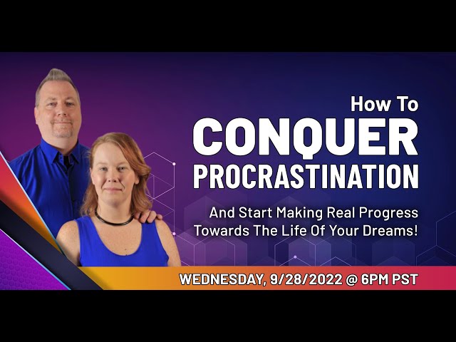 How To Conquer Procrastination
