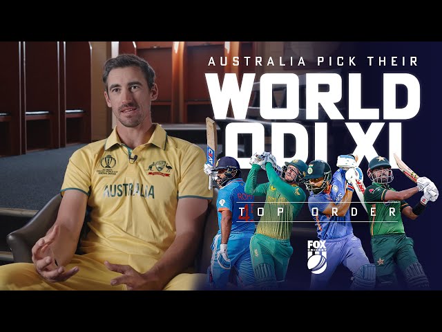 Australia pick their ODI World XI | Top Order