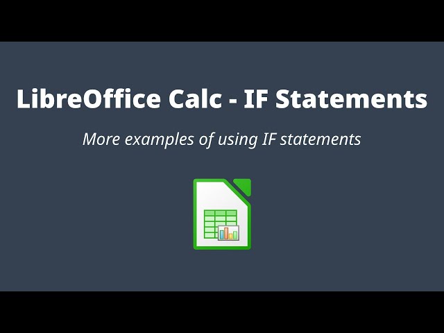 LibreOffice Calc - More IF Statements