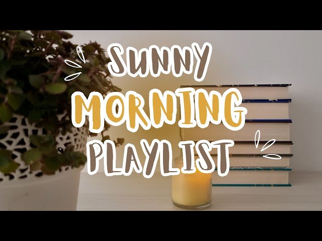 Music that makes you feel motivated and ready for your day🌱 | Work with me ☀️
