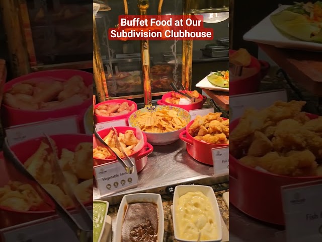 VAD Travels & Food: Buffet Food at our Timberland Heights Subdivision Clubhouse 2023