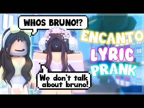 WE DONT TALK ABOUT BRUNO (Encanto) - ROBLOX LYRIC PRANK