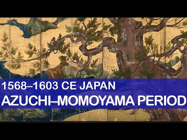 Azuchi-Momoyama Period | Japanese Art History | Little Art Talks