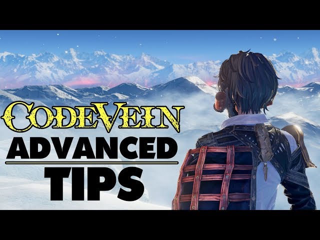 Code Vein – ADVANCED TIPS | Special Combos, Armor Upgrades, Gift Optimization, & More