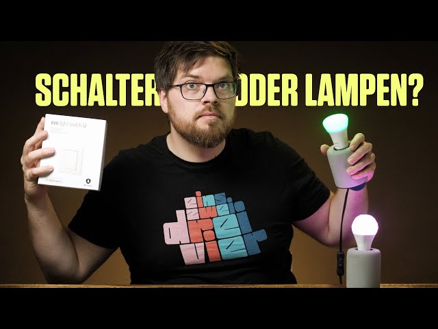Smartes Licht für Zuhause: Lampe oder Schalter tauschen?