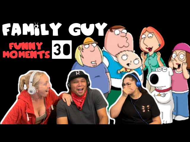 FAMILY GUY Funny Moments 30 - Reaction!