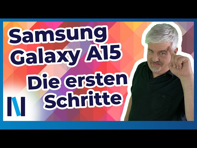 Samsung Galaxy A15/A15 5G: So einfach funktioniert die Ersteinrichtung!