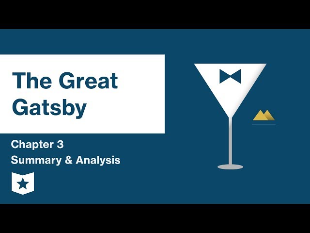The Great Gatsby  | Chapter 3 Summary & Analysis | F. Scott Fitzgerald