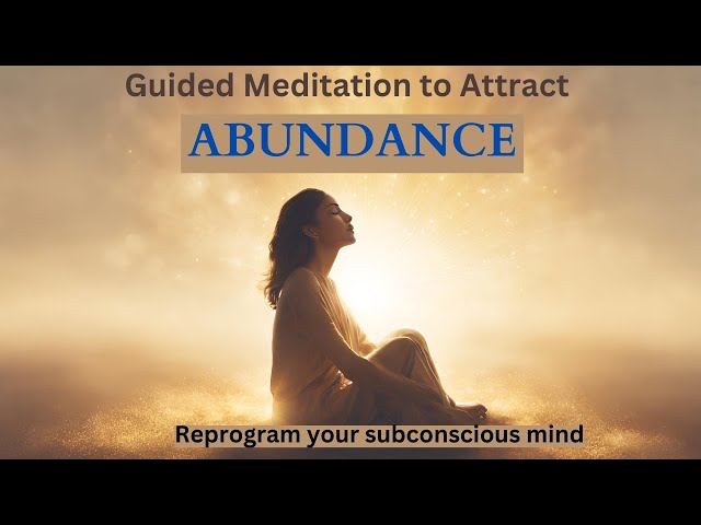 Powerful Guided Meditation for Abundance, Health & Wealth