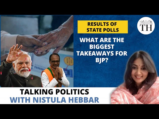 Results of state polls | What are the biggest takeaways for the BJP? | The Hindu
