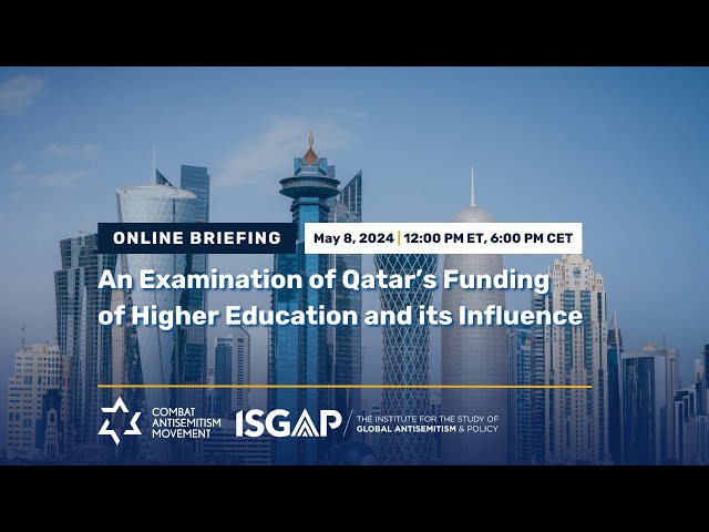 Follow the Money: An Examination of Qatar's Funding of Higher Education and its Influence