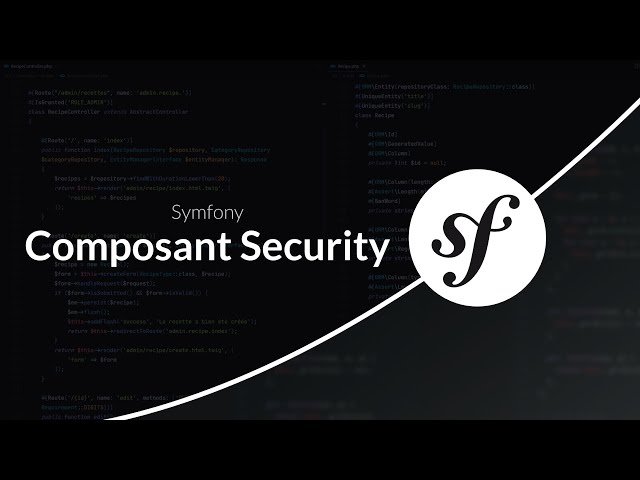 Symfony 7 : Le composant sécurité
