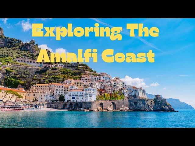 Exploring Amalfi Coast: Italy's Breathtaking Mediterranean Gem