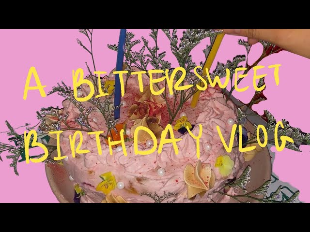 NY Vlog: a bittersweet birthday