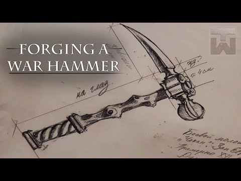 Forging a [War Hammer] - 1st Historical Build