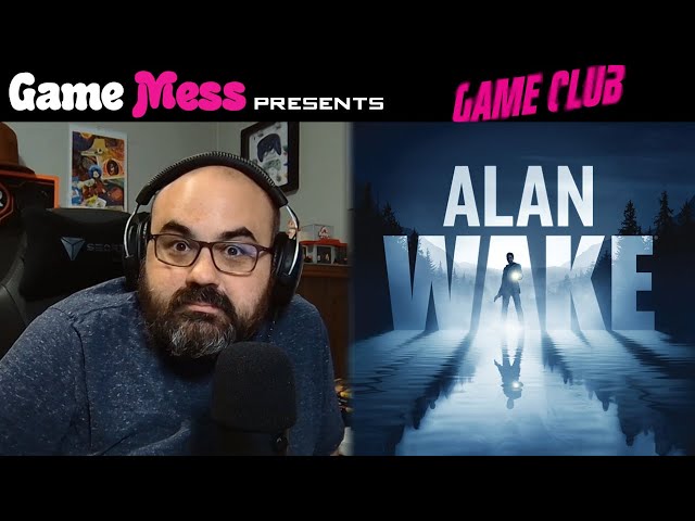 It's SpoOoOoky! | Game Club Alan Wake Discussion