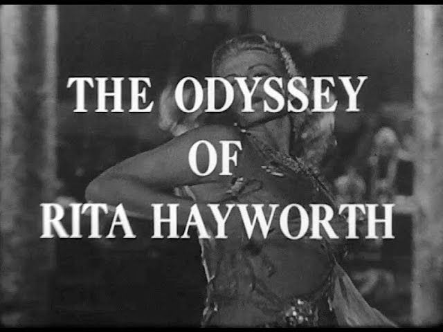 Hollywood & the Stars: The Odyssey of Rita Hayworth