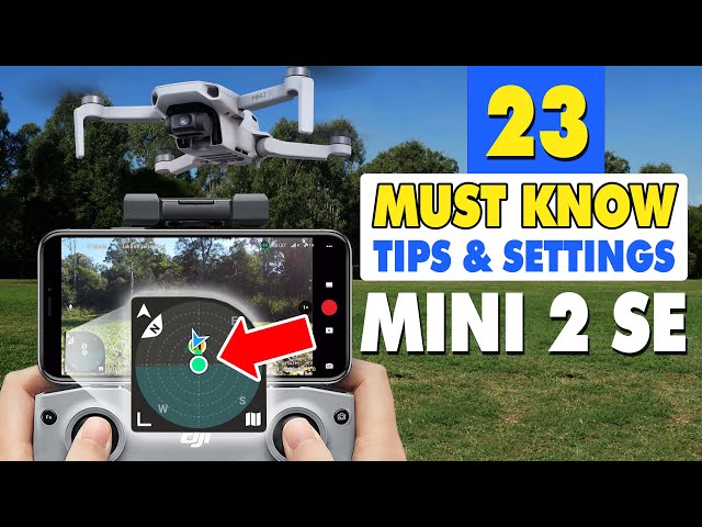 23 MUST KNOW DJI Mini 2 SE Tips & Tricks | DJI Fly Drone App Settings