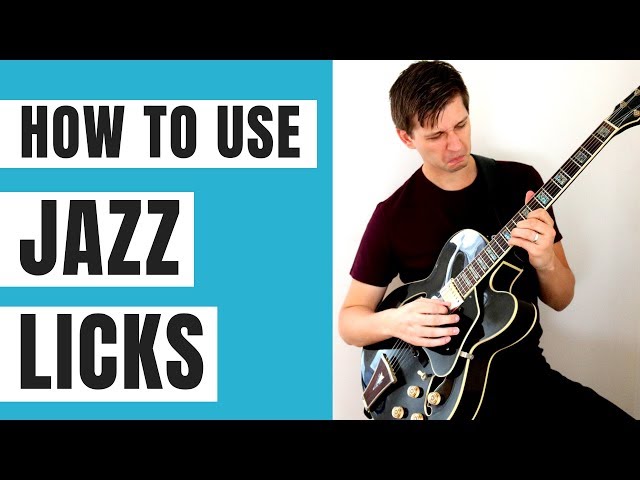 Learn and Use Jazz Licks the Smart Way
