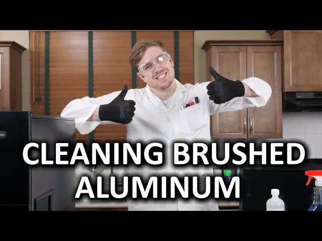 How To Clean Brushed Aluminum Products