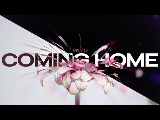 VS / U - Coming Home