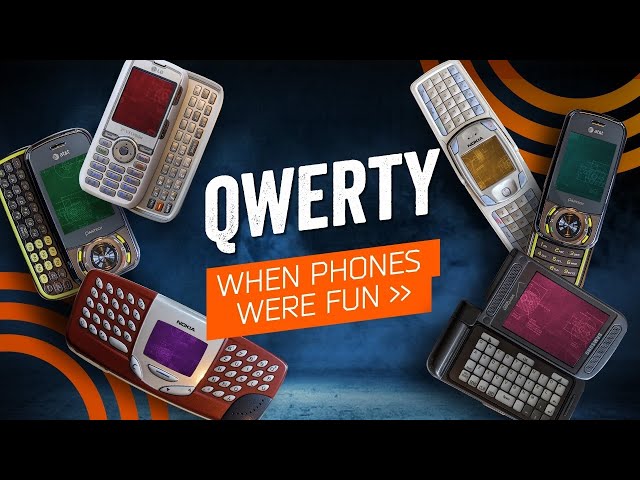 When Phones Were Fun: The QWERTY Phones (2001-2008)