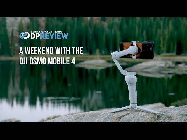 A weekend in Idaho with the DJI Osmo Mobile 4 (OM 4)