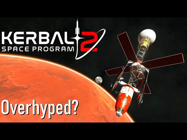 I Played Kerbal Space Program 2: Is It Even Ready For Launch?