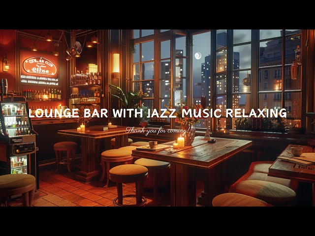 Late Night Jazz Lounge & Relaxing Bar Jazz Classics - Smooth Jazz Saxophone Music for Work, Sleep