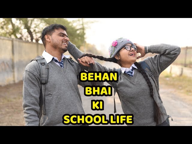 Behan Bhai Ki School Life - Amit Bhadana