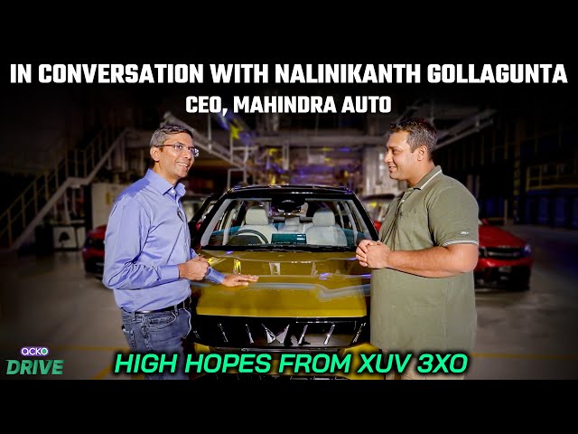 In Conversation with Nalinikanth Gollagunta, CEO, Mahindra Auto