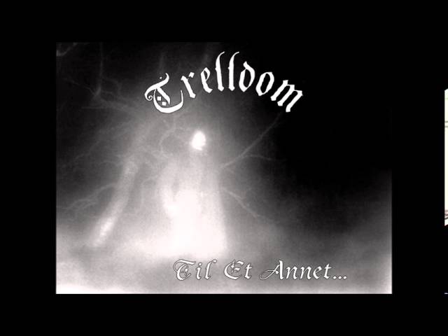 Trelldom - Til Et Annet... (Full Album)