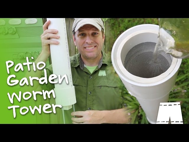 How To Make A Patio Garden Worm Tower