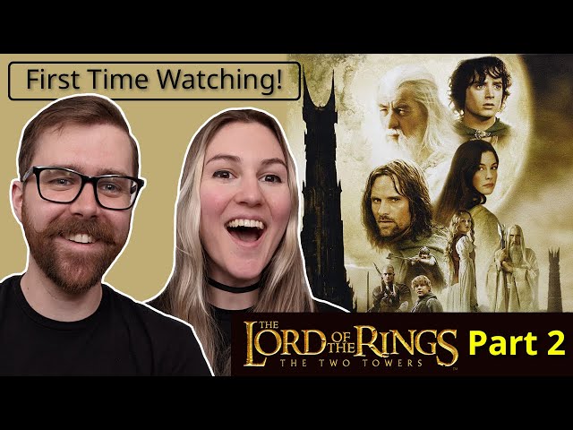The Lord of the Rings: The Two Towers (Extended) | Part 2 | First Time Watching! | Movie REACTION!