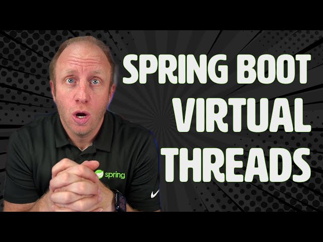Significant Scalability Benefits in Spring Boot 3.2 using Virtual Threads
