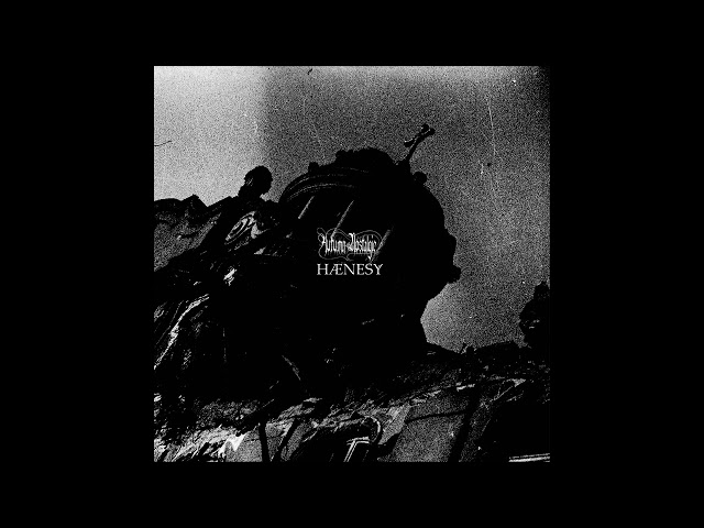 Hænesy / Autumn Nostalgie - Awaking Mechanon (Full Split Premiere)