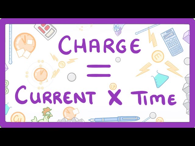 GCSE Physics - Charge, Current & Time  #16