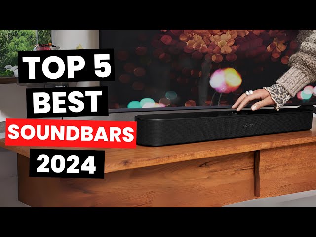 Top 5: Best Soundbars (2024)