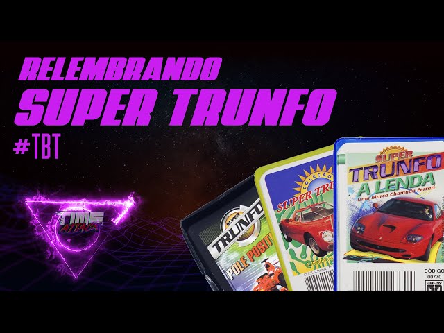 #TBT -  RELEMBRANDO SUPER TRUNFO