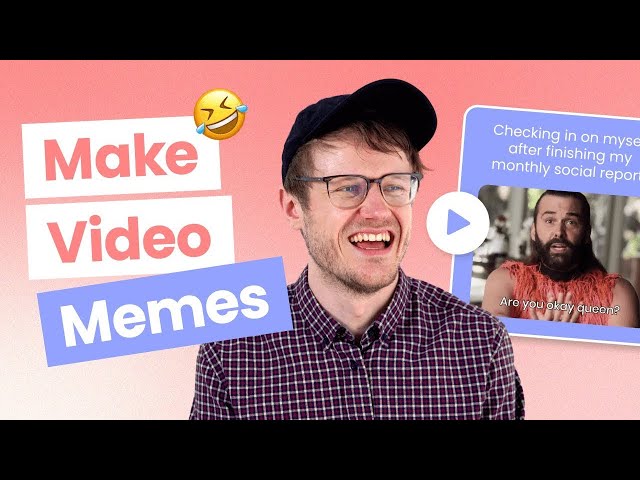 How to Make Video Memes (With Moving Text!)