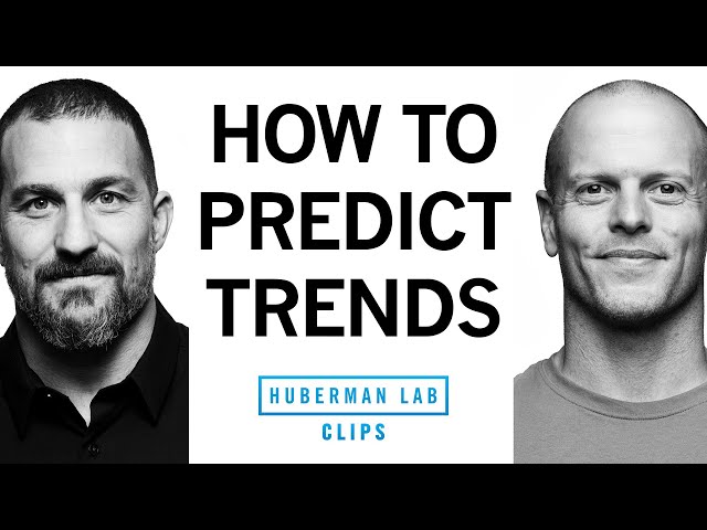 How to Predict Trends in Health, Fitness & Investing | Tim Ferriss & Dr. Andrew Huberman