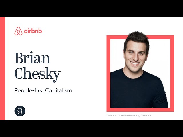 Brian Chesky on Airbnb's Ethos of People-First Capitalism