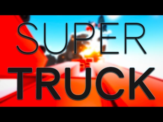 SUPERHOT MEETS CLUSTERTRUCK | SuperTruck