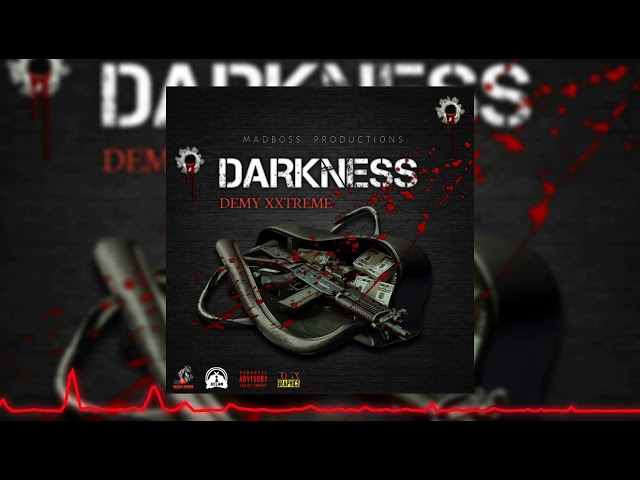 Demy Xxtreme - Darkness (Official Audio)