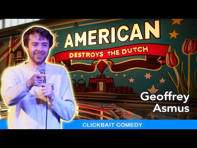 The Dutch Are The Worst Europeans - Stand Up Comedy - Geoffrey Asmus
