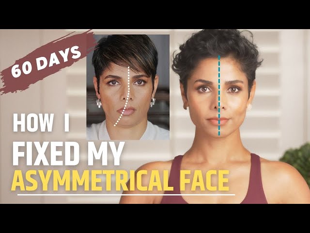How I Got Rid Of My Asymmetrical Face Naturally With Face Yoga