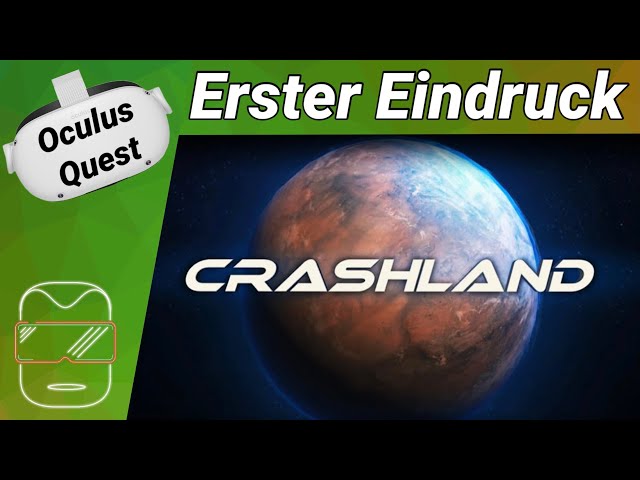 Oculus Quest 2 [deutsch] Crashland VR: Erster Eindruck | Oculus Quest 2 Games deutsch